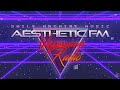 AESTHETIC FM  | Vaporwave Radio • Synthwave • Retro • Ambient • Live 24/7 🎧