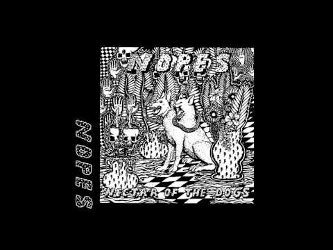 NOPES - Nectar of the Dogs