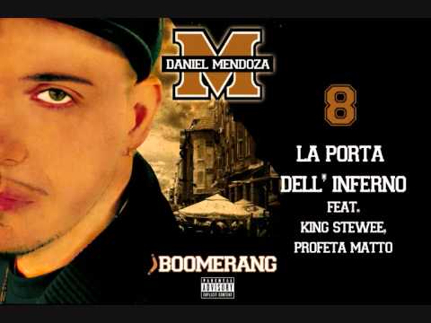 DANIEL MENDOZA feat KING STEWEE E PROFETA MATTO - La porta dell'inferno