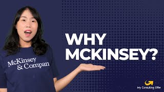 “Why McKinsey?” - What Makes McKinsey Unique +