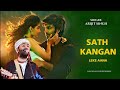 Sath Kangan Leke Aana Oonchi Oonchi Deewarein YAARIYAN 2 Arijit Singh Mannan B Arijit Fan