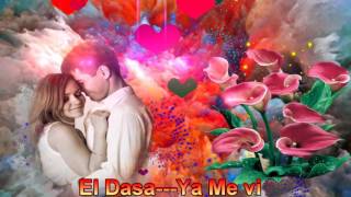 El Dasa---Ya Me Vi HD