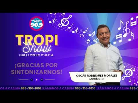 Tropi Show con Oscar Rodríguez a través de la 90.9 FM