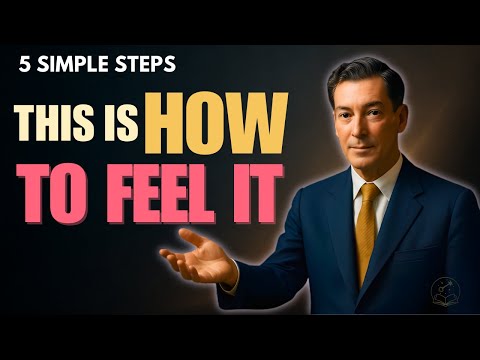 🔑 I’ll Guide You to Feel It Real — 5-Step Neville Goodard Secret