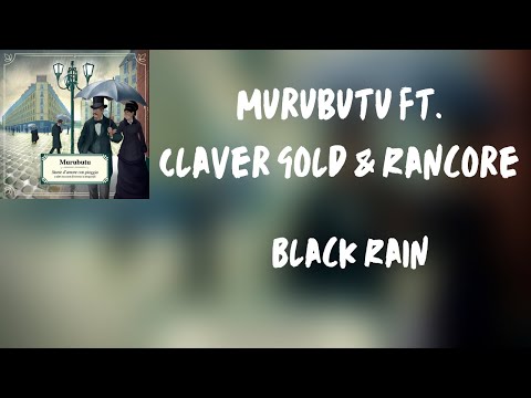 (Testo) Murubutu ft. Claver Gold & Rancore - Black Rain