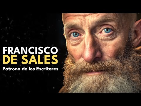 24 de Enero – San Francisco de Sales: El Doctor del Amor Divino