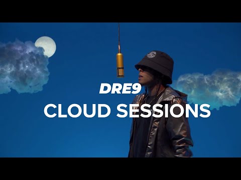 HOTDROPS: CLOUD SESSIONS FREESTYLE - DRE9