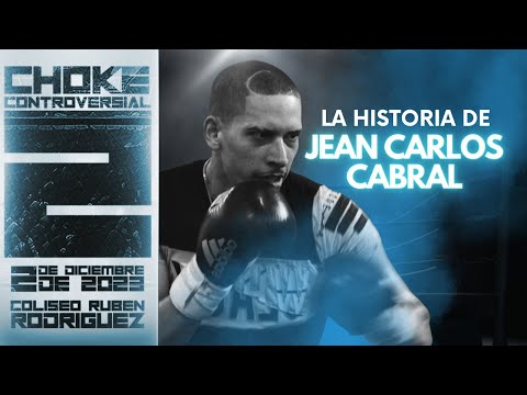 La historia de Jean Carlos Cabral - CHOKE CONTROVERSIAL 2