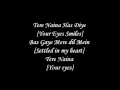 Tere Naina Lyrics With English Translation Chandni Chowk To China HQ