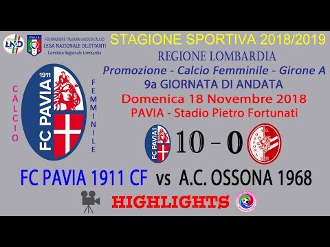 FC PAVIA 1911 CF - stagione 2018/19 - campionato - 09 ANDATA - OSSONA
