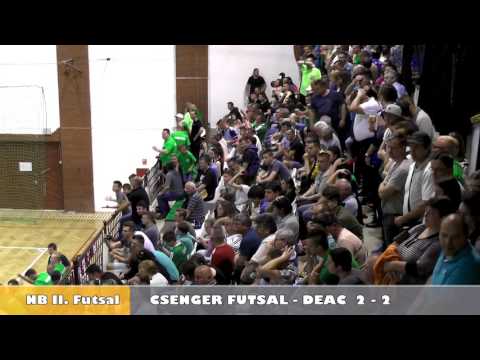 Futsal CSENGER - DEAC osszefoglalo 2017 05 15 HD