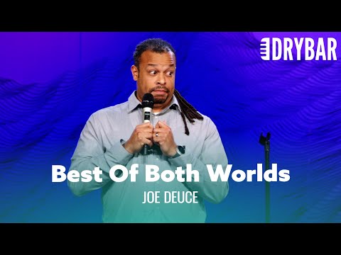 You Don't Get To Have The Best Of Both Worlds. Joe Deuce - Full Special