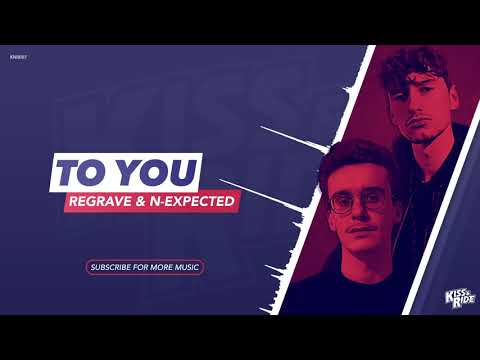 Regrave & N-Expected - To You (Official Audio) [Hardstyle]