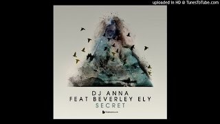DJ Anna feat. Beverley Ely - Secret (MANIK (NYC) Remix)[TOOL25301Z]