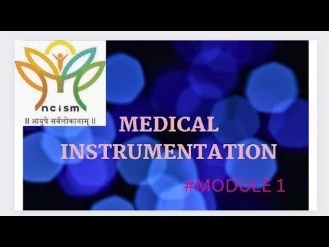 Medical Instrumentation  Module 1: NCISM Elective Course 2024 Answer Key