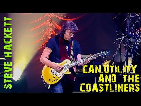 Steve Hackett ~ Can-Utility and The Coastliners (The Total Experience)