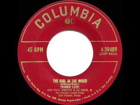 1951 HITS ARCHIVE: The Girl In The Wood - Frankie Laine