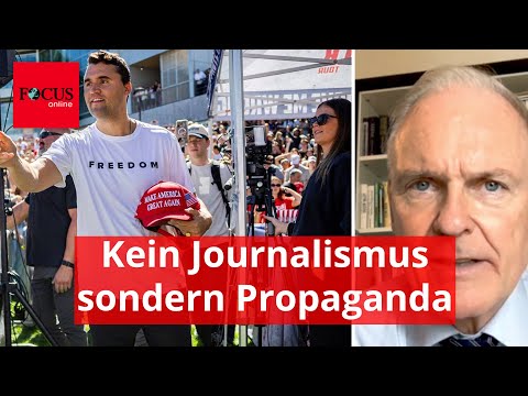 Kirk ein Rassist und Hassredner? Das ist nicht Journalismus, sondern blanke Propaganda