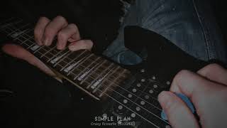 Download lagu Simple Plan - Crazy Acoustic | Slowed Reverb mp3 Download lagu Simple Plan - Crazy Acoustic | Slowed Reverb mp3