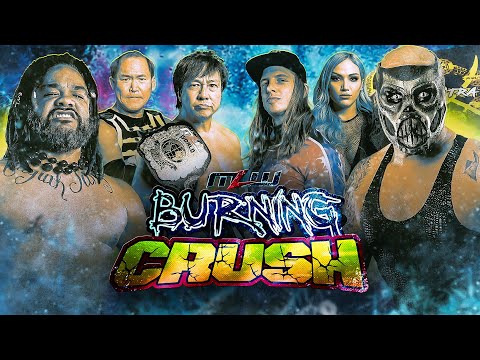 MLW The Burning Crush