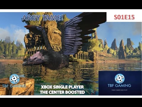 Argy Tame!  E15 Ark Survival Evolved XBOX One