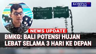 Download lagu Peringatan BMKG:  Bali Berpotensi Hujan Lebat 3 Hari mp3