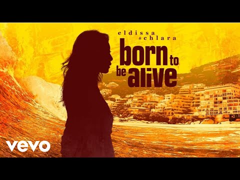 Eldissa - Born To Be Alive (audio) ft. Chlara
