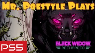 Mr. Poestyle Plays Black Widow: Recharged On The PS5