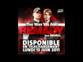 REMADY feat Manu L - The Way We Are (Radio ...