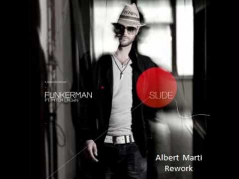 Funkerman,Mitch Crown - Slide (Albert Marti Rework)