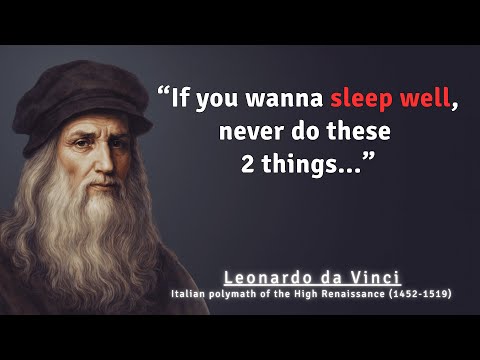 Never Do These Two Things If You Want A Good Night’s Sleep | Leonardo da Vinci about Happy Life