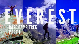 HIKING THE EVEREST BASE CAMP | 12-day Trek  | Part 1: Days 1-4