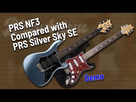 PRS NF3 Compared to PRS Silver Sky SE (Sort of a Demo/Review)