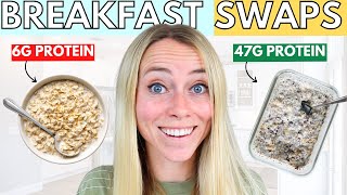 12 EASY High Protein Breakfast Food Swaps