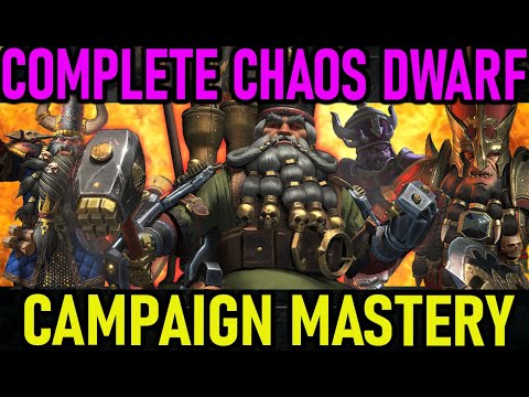 Total Warhammer 3 - COMPLETE Chaos Dwarf Campaign Guide