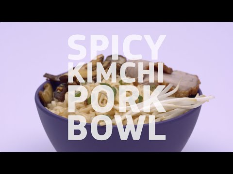 Spicy Kimchi Pork Bowl Recipe