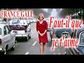 FRANCE GALL: Faut il que je t'aime (A.I. Edition)