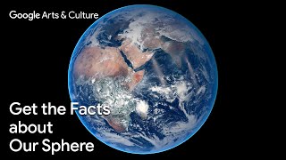 How do we know the EARTH is ROUND?| FACTS to share with FLAT-EARTHERS | Google Arts & Culture