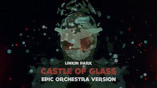 Download lagu Linkin Park - Castle of Glass [EPIC ORCHESTRA VERSION] Prod. by @EricInside mp3