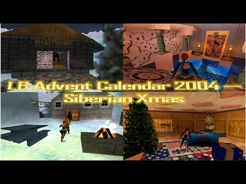 TRLE: LB Advent Calendar 2004 - Siberian Xmas