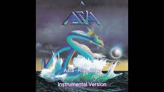 Asia - Ride Easy (Instrumental Version)