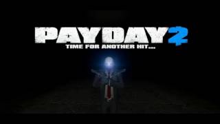 [PD2] Alesso - &quot;PAYDAY&quot; Assault Extended