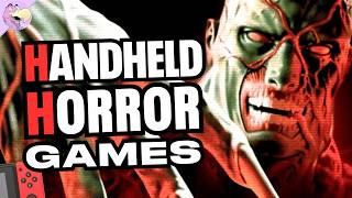 Handheld Horror Games BEFORE the Switch