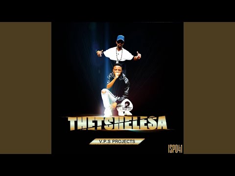 Thetshelesa (Original Mix)