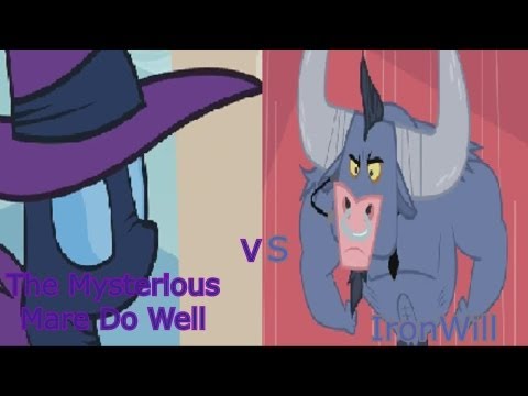 Epic Rap Battles Of History (Pony Parody) 8- The Mysterious Mare Do Well VS IronWill