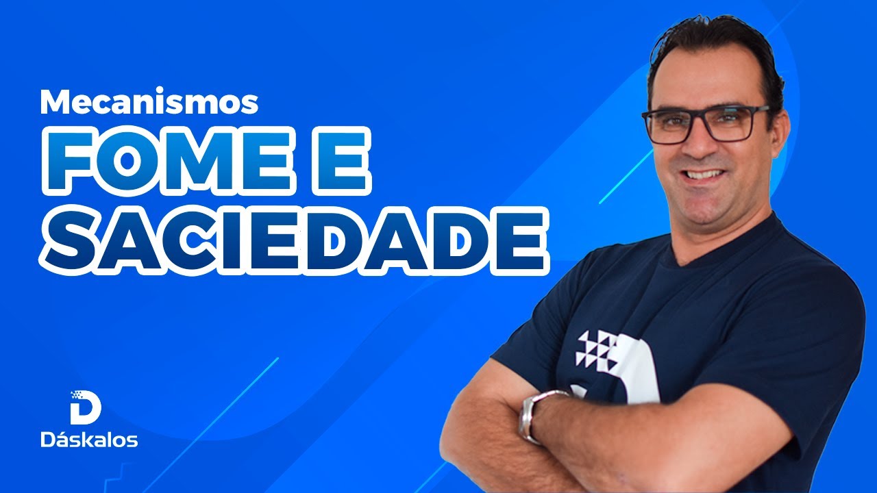 MECANISMOS DA FOME E SACIEDADE