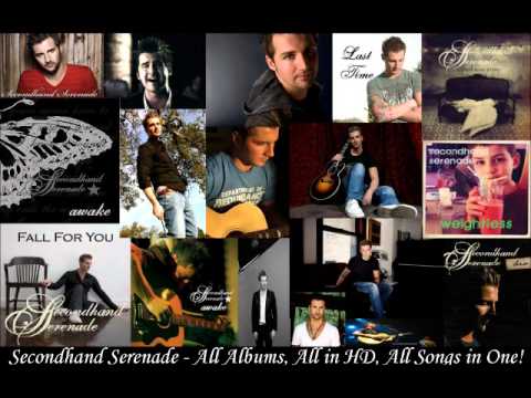 Secondhand Serenade - All Albums, All in HQ, All Songs in One! Enjoy!