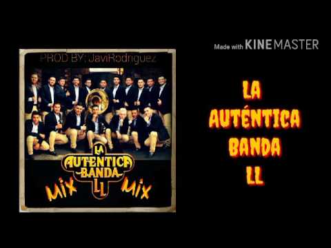 Mix La Auténtica Banda LL