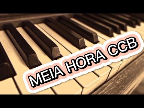 CCB - HINOS DA MEIA HORA PARA MEDITAR