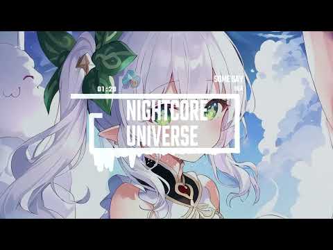 *Nightcore* Some Say - Nea